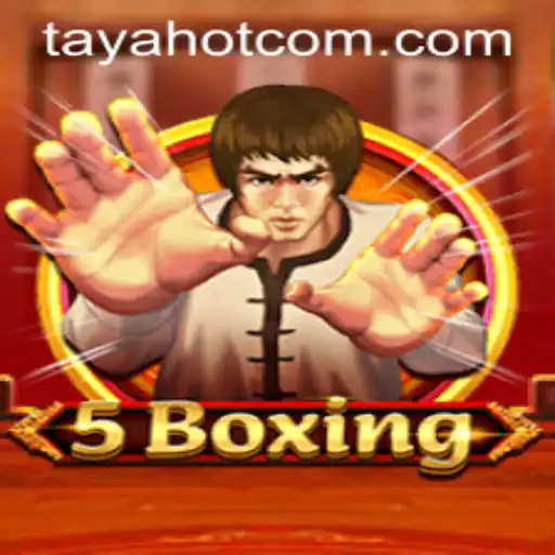 Exploring 5Boxing: A Unique Game Experience with TAYAHOT