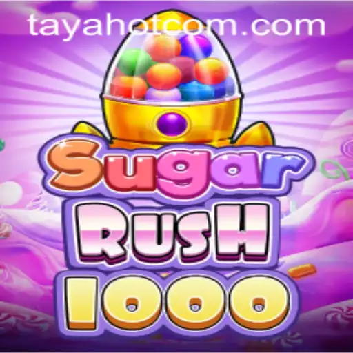 Explore the Sweet Adventures of SugarRush1000 with TAYAHOT